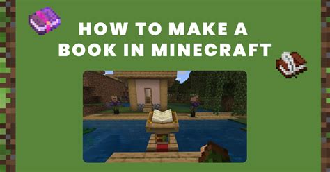 how to make books minecraft: the art of crafting tales in the digital world